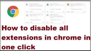 How to disable all extensions in chrome in one click