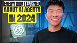 Everything I Learned About AI Agents in 2024 in 19 Minutes