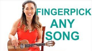 Fingerpick Any Song on the Ukulele for Beginners - Easy Fingerpicking Exercises