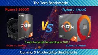 Ryzen 5 5600X vs Ryzen 7 3700X|How much performance difference?|can a 6 core CPU beat an 8 core CPU|