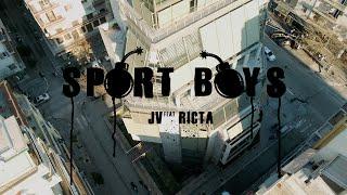 JV - SPORTBOYS (feat. RICTA) Official Music Video