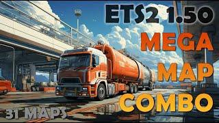 Mega Map Combo for ETS2 1.50 - 31 maps, 77 files, fixes and connections - Tutorial and links