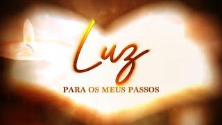 Programa Luz para os meus Passos - Inspiração parte 1 (09/03/2025)