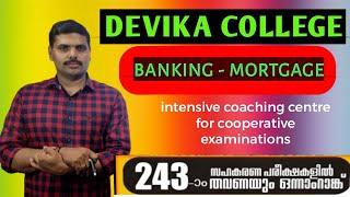 BANKING/ COOPERATIVE BANK EXAM/MORTGAGE/DEVIKA COLLEGE