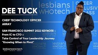 Knowing When to Pivot ️ Dee Tuck ️ San Francisco Summit 2022