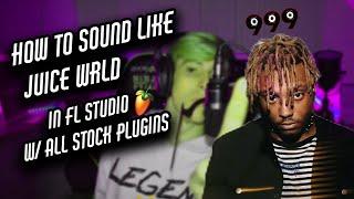 How to sound like Juice WRLD 2020 | FL Studio tutorial | All stock plugins