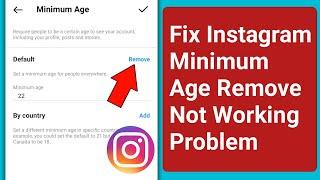 Fix Instagram Minimum Age Restriction Remove Not Working Problem | Instagram Minimum Age Not Remove