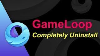 How to Uninstall Gameloop 7.1 Completely from PC | Uninstall Gameloop in Windows 10 | Full Guide