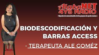 *Biodescodificadora Ale Gómez / Tema: Biodescodificación y Barras Acces.*