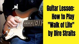 Guitar Lesson: How to Play "Walk of Life" by Dire Straits