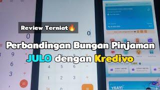 Perbandingan Bungan Pinjaman JULO dengan Kredivo | Review Pinjaman Online Terbaru 2024