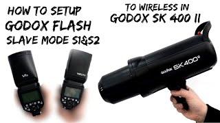 HOW TO SETUP GODOX FLASH V1 AND V860 III SLAVE MODE S1&S2 TO CONNECT TO YOUR GODOX SK 400 II