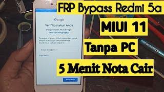 CARA FRP BYPASS REDMI 5A MIUI 11 Tanpa PC Tanpa Aplikasi