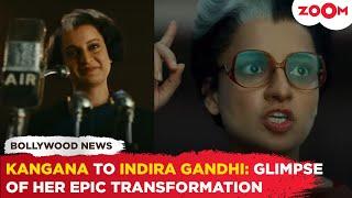 Kangana Ranaut UNVEILS the journey of her EPIC transformation as Indira Gandhi in "Emergency"