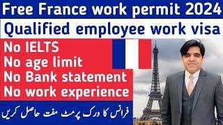 How to get france work permit | France work permit visa 2024 | France work visa requirements