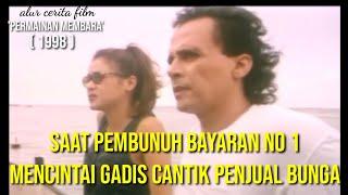 DEBBY CAROL DI CINTAI BARRY PRIMA SANG PEMBUNUH BAYARAN - Alur film 'permainan membara (1998)'