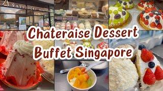 Chateraise Dessert Buffet Singapore