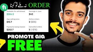 How to Promote Fiverr Gigs and Increase Orders | Fiverr Gig Promotion | Get Orders on Fiverr Fast