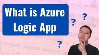 What is Azure Logic App?