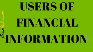 Users of Financial Information | Explained with Examples