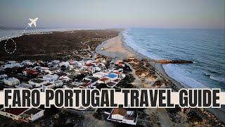 Faro Portugal Travel Guide: 10 Best Hidden Gems Attractions