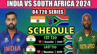 India VS South Africa Big Series Full Schedule 2024 || IND VS SA 2024 || Cricket Update