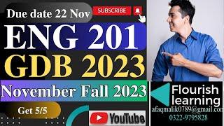 ENG201 GDB Solution 2023/ ENG201 GDB 2023 /ENG 201 GDB Solution Fall 2023 /ENG201 GDB 2023 Solution