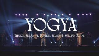 Yogya (LIVE) - Thanga Selvam ft. Punitha Selvam & William Soans | New Hindi Worship Song 2022