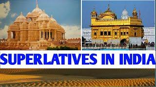 Superlatives in India | Superlatives of India | Superlatives in the World | 10 Superlatives of India