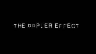 The DOPLER EFFECT Imagine TRAILER