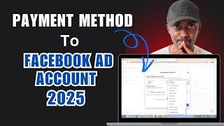 How To Add Payment Method To Facebook Ad Account 2025 Updated