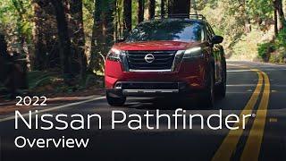 2022 Nissan Pathfinder SUV Overview
