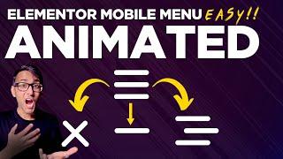 Animated Mobile Menu Toggle - Elementor!