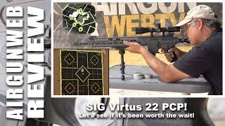 AIRGUN REVIEW - SIG Virtus .22 PCP - Is it worth the wait? Let’s find out!