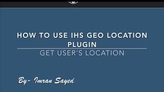 How to use the IHS Geo Location Plugin