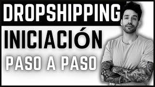 DROPSHIPPING para PRINCIPIANTES 2024. Como hacer Dropshipping desde Cero