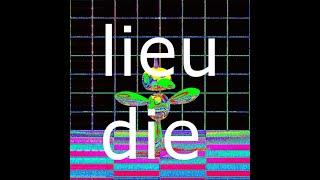 lieu - die