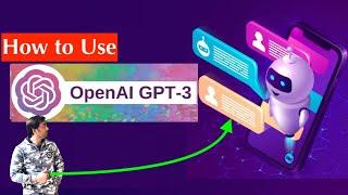 How To Use Chat GPT by Open AI For Beginners | Use OpenAI GPT-3 Chatbot
