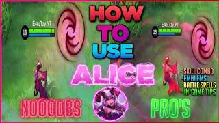 PAANO GAMITIN SI ALICE?! | TUTORIAL FOR "MAGE/TANK" ALICE