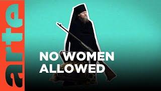 Mount Athos: Off Limits for Women | ARTE.tv Documentary