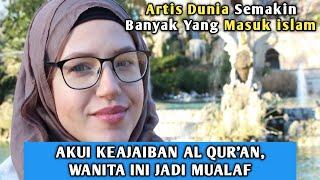 ARTIS MUALAF BARU | Akui Keajaiban Al quran, Wanita Amerika Masuk Islam