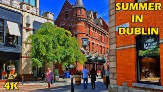 Summer in Dublin 4K Walking Tour Ireland 2024