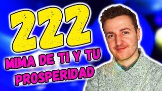  Mensajes del NÚMERO 222 para RECUPERAR tu EQUILIBRIO y POTENCIAR tu PROSPERIDAD