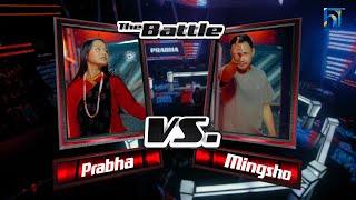 Prabha Vs Mingsho "Chitko Gunyo Timile Lagauda" | The Voice of Nepal Season 6 -2025