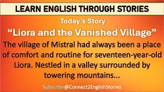 Today's Story  Liora and the Vanished Village (Story - 13)