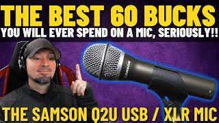 Samson Q2U Mic Review | Studio Quality Sound for Only 60 dollars | No BS Review and mic comparison