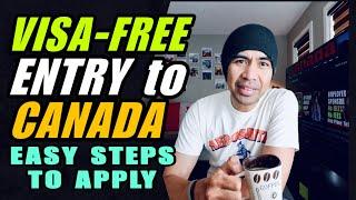 VISA FREE ENTRY TO CANADA | EASY STEPS TO APPLY By: Soc Digital Media #canada #visafreetravel