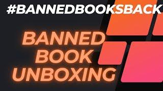 Banned Books Unboxing. Banned Books Back  