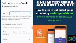 How to create unlimited gmail account by turbo vpn without Phone number method 2022 use phone