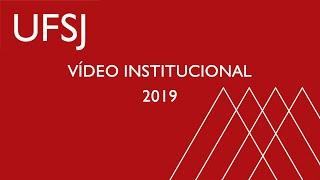 VÍDEO INSTITUCIONAL UFSJ 2019 - TV UFSJ